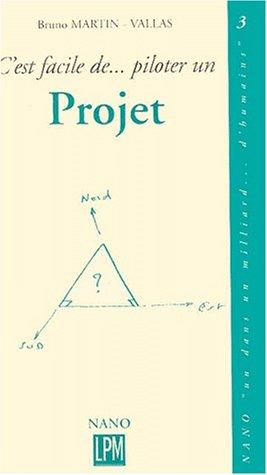 C'est facile de piloter un projet