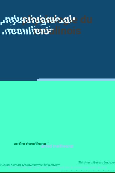 physiologie du moulinois