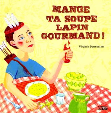 Mange ta soupe Lapin Gourmand !
