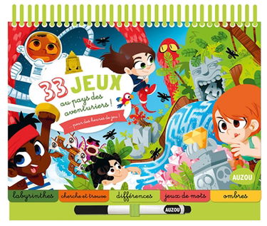 33 jeux au pays des aventuriers ! : pour des heures de jeu !