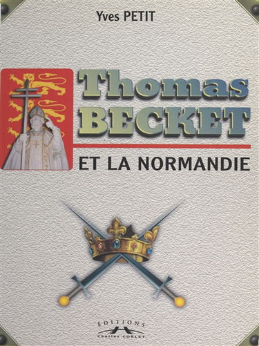 Thomas Becket et la Normandie