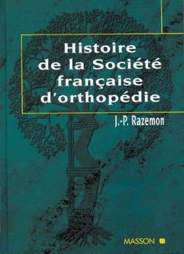 Histoire de la Société française d'orthopédie