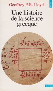 Une Histoire de la science grecque