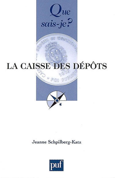 La Caisse des dépôts