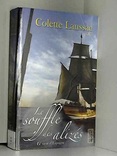 Le souffle des alizés (Le vent d'Espagne)