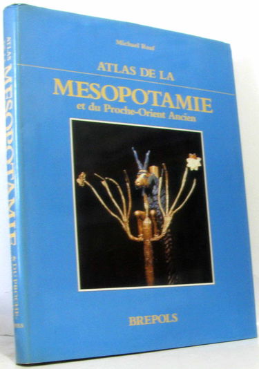 Atlas de la Mésopotamie et du Proche-Orient ancien