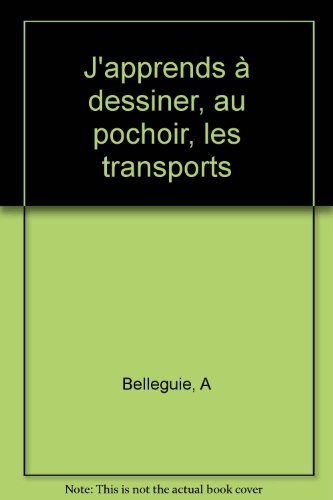 J'apprends à dessiner au pochoir les transports