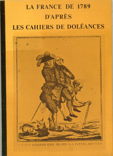 Couverture de La France de 1789 d'après les cahiers de doléances : catalogue d'exposition