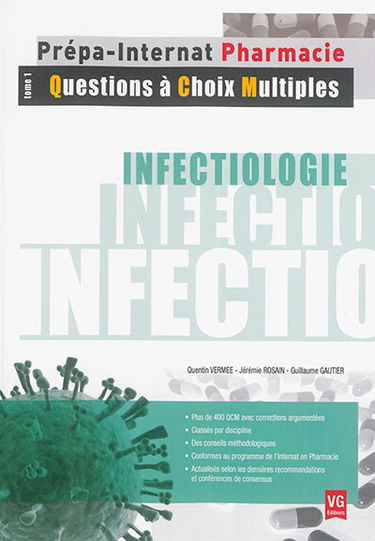 Prépa-internat pharmacie infectiologie. Vol. 1. Questions à choix multiples