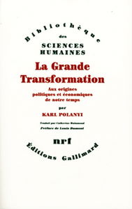 La grande transformation : aux origines politiques et économiques de notre temps