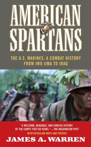 Couverture de American Spartans: The U.S. Marines: A Combat History from Iwo Jima to Iraq