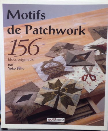 Motifs de patchwork : 156 blocs originaux