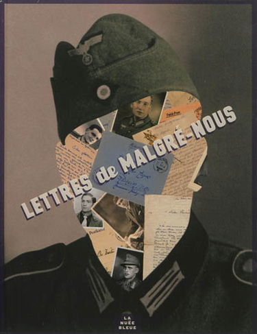 Lettres de malgré-nous : témoignages d'incorporés de force alsaciens