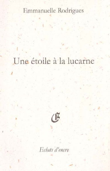 Une étoile à la lucarne