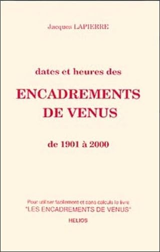 Dates et heures des encadrements de Vénus de 1901 à 2000
