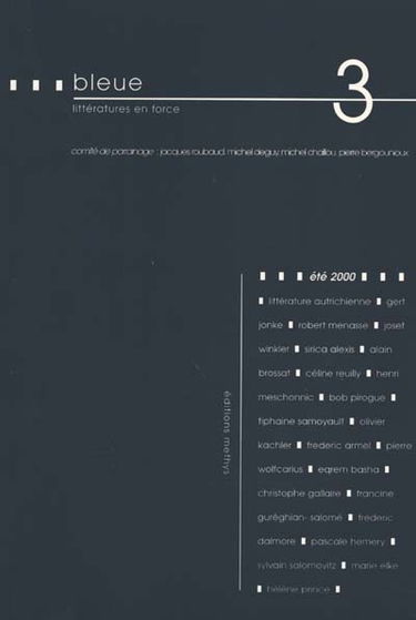 Bleue, n° 3. Littératures en force