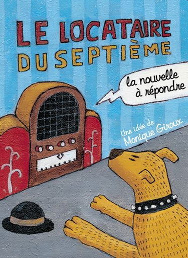 Le locataire du septième : la nouvelle à répondre