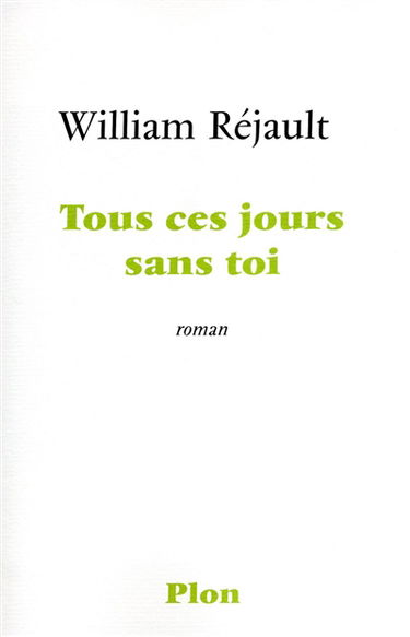 Tous ces jours sans toi