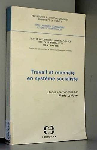 Travail et monnaie en système socialiste