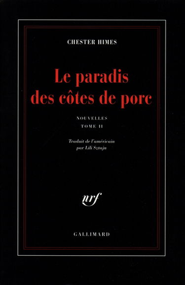 Nouvelles. Vol. 2. Le paradis des côtes de porc