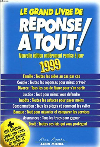 Le Grand Livre de Réponse à tout 1999