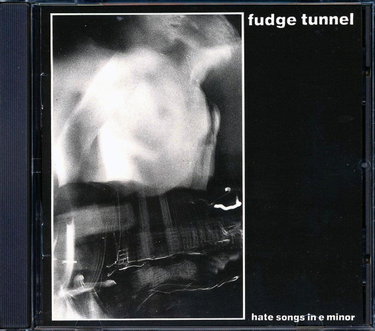 Couverture de Hate Songs in E Minor par Fudge Tunnel
