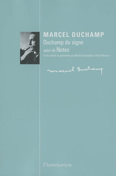 Duchamp du signe. Notes