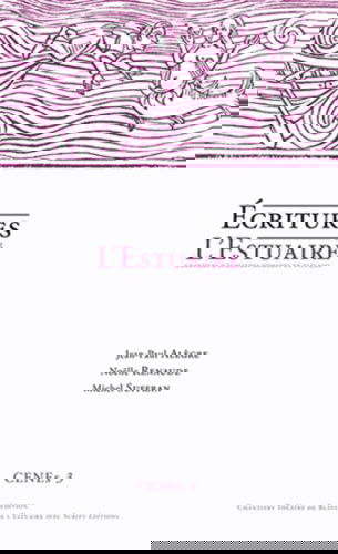 Ecritures de l'estuaire : chantiers d'écriture nomades en estuaire