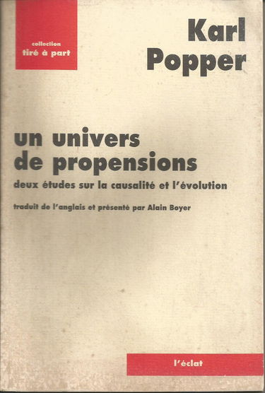 Un Univers de propensions : deux études sur la causalité et l'évolution