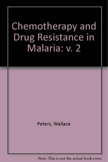 Couverture de Chemotherapy and Drug Resistance in Malaria