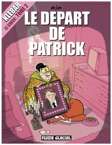 Klébar le chien. Vol. 2. Le départ de Patrick