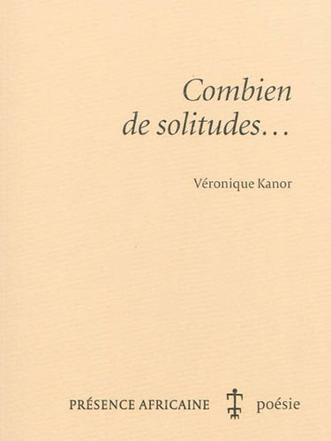 Combien de solitudes...