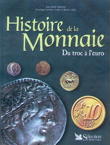 Couverture de Histoire de la monnaie : du troc à l'euro