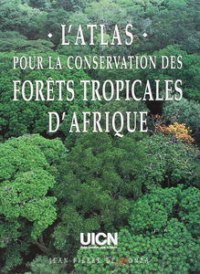 L'atlas pour la conservation des forêts tropicales d'Afrique