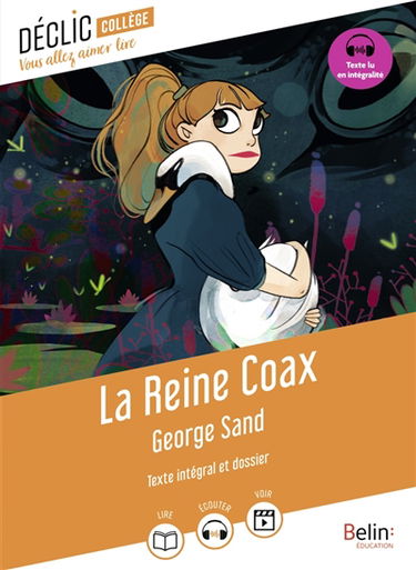 La reine Coax : texte intégral et dossier