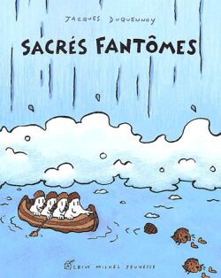 Sacrés fantômes !
