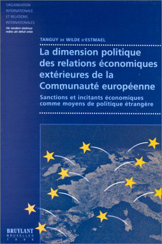 La dimension politique des relations économiques extérieures de la Communauté européenne