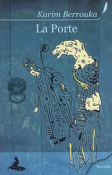 La porte : petit conte sans philosophie