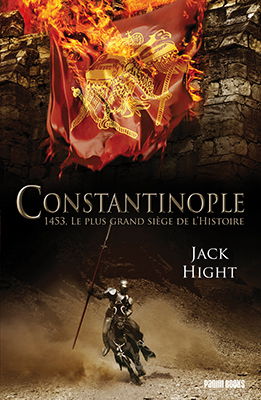 Constantinople : 1453, le plus grand siège de l'histoire