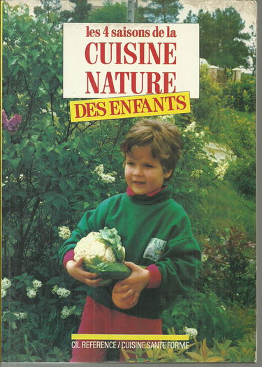 Les 4 saisons de la cuisine nature des enfants