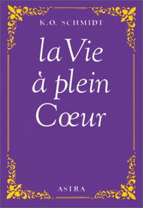 La Vie à plein coeur
