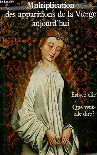Couverture de Multiplication des apparitions de la Vierge aujourd'hui par René Laurentin