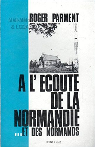 Couverture de À l'écoute de la Normandie et des Normands