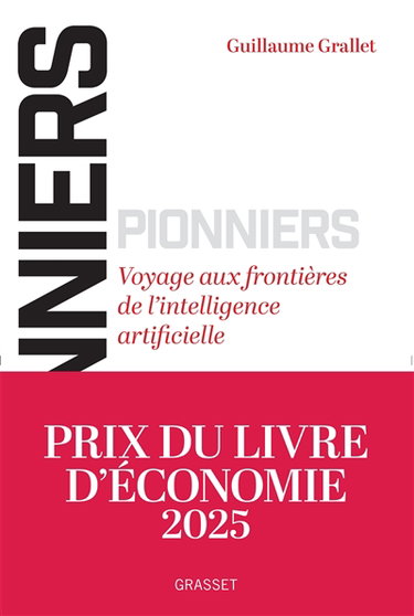 Pionniers : voyage aux frontières de l'intelligence artificielle