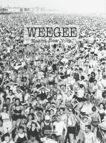 Couverture de Weegee: Naked New York