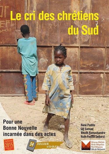 Le cri des chrétiens du Sud: Pour une Bonne Nouvelle incarnée dans des actes