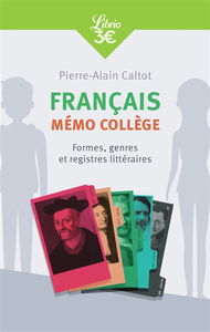 Français : mémo collège : formes, genres et registres littéraires