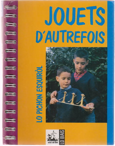 Jouets d'autrefois. Lo pichon esquirol