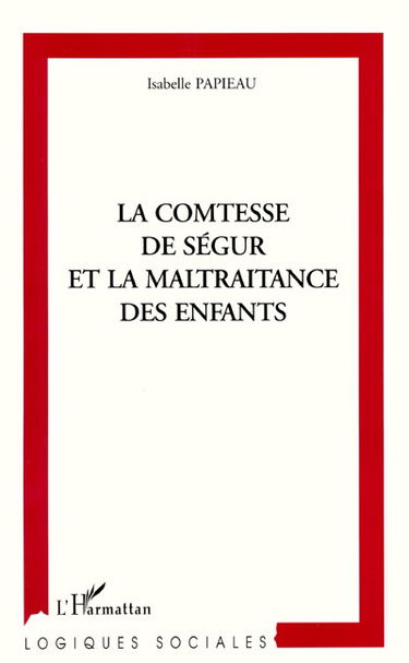 La comtesse de Ségur et la maltraitance des enfants