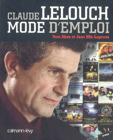 Couverture de Claude Lelouch, mode d'emploi